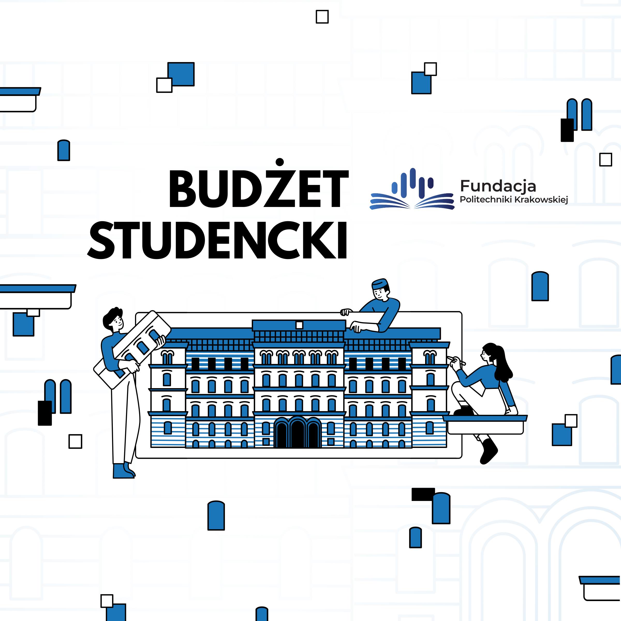 Zgłoś swój projekt do Budżetu Studenckiego Politechniki Krakowskiej. Zapisy przedłużone!